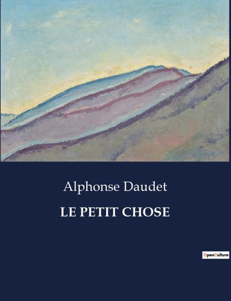 LE PETIT CHOSE