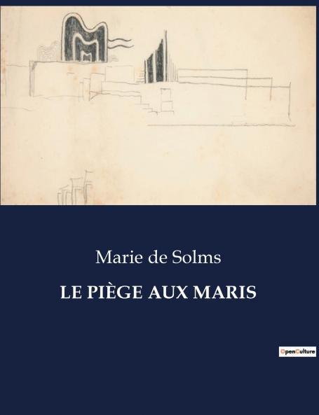 LE PIÈGE AUX MARIS