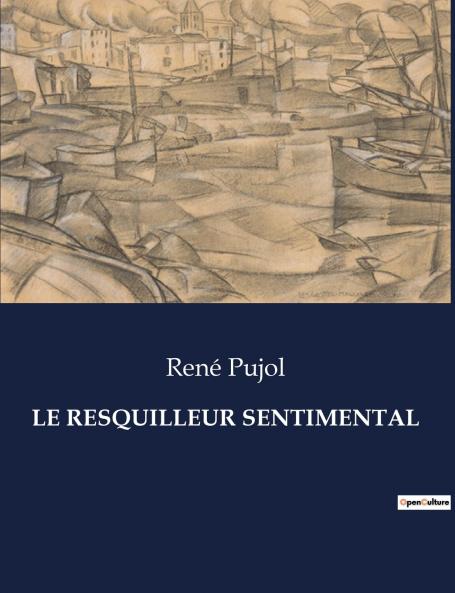 LE RESQUILLEUR SENTIMENTAL