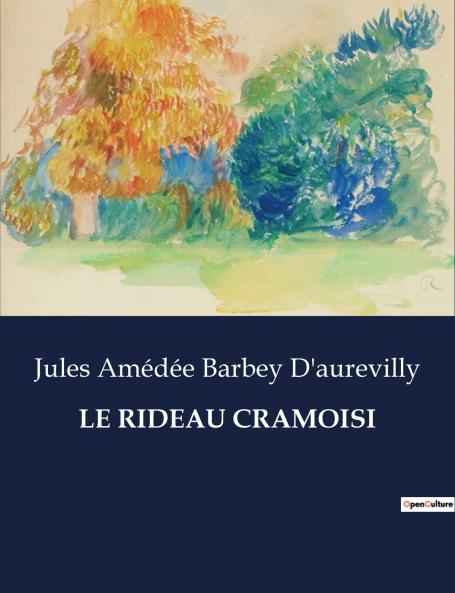 LE RIDEAU CRAMOISI