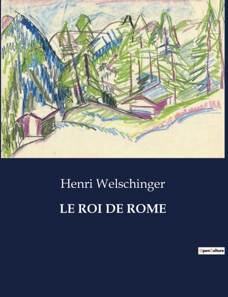 LE ROI DE ROME