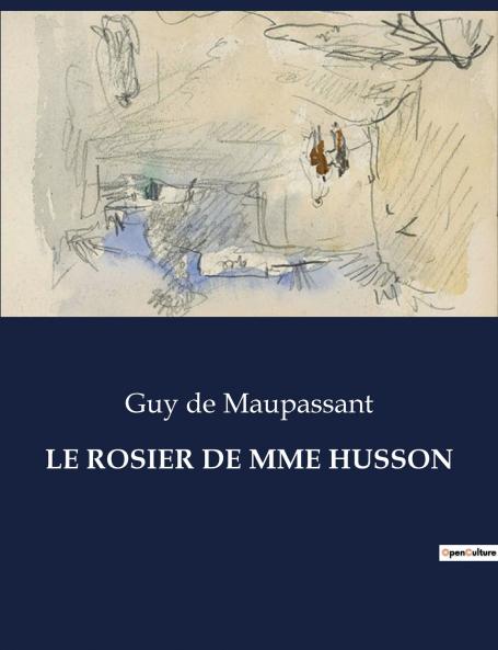 LE ROSIER DE MME HUSSON