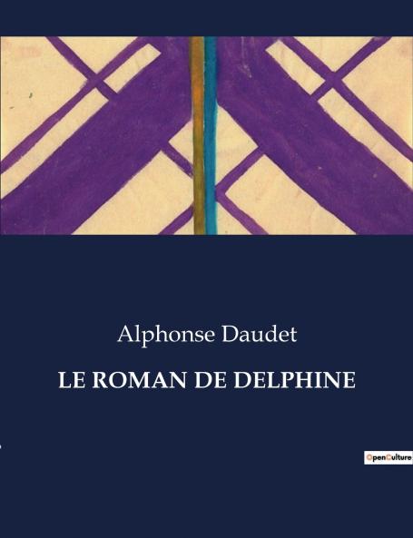 LE ROMAN DE DELPHINE