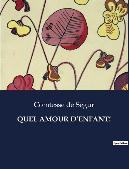 QUEL AMOUR D'ENFANT!
