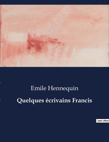 Quelques écrivains Francis