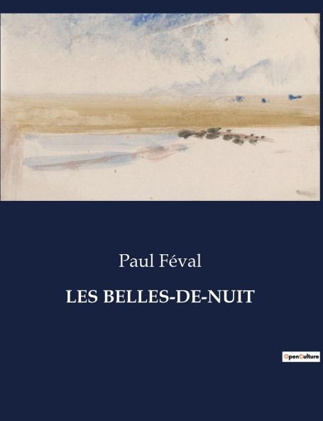 LES BELLES-DE-NUIT