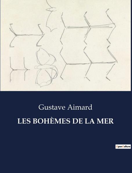 LES BOHÈMES DE LA MER
