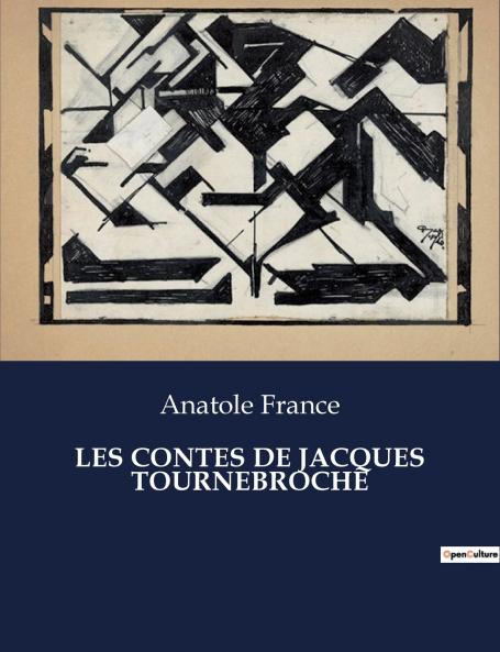LES CONTES DE JACQUES TOURNEBROCHE