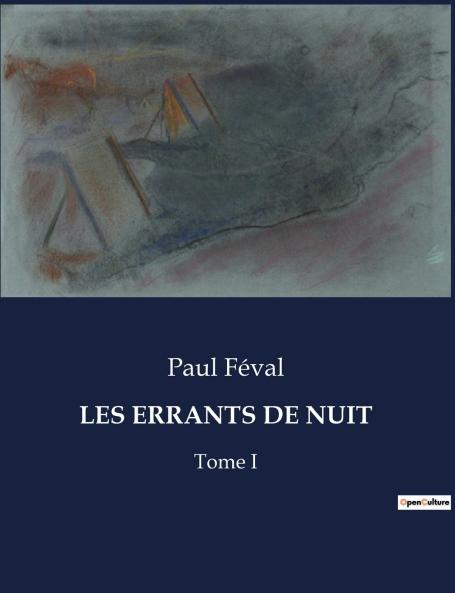 LES ERRANTS DE NUIT