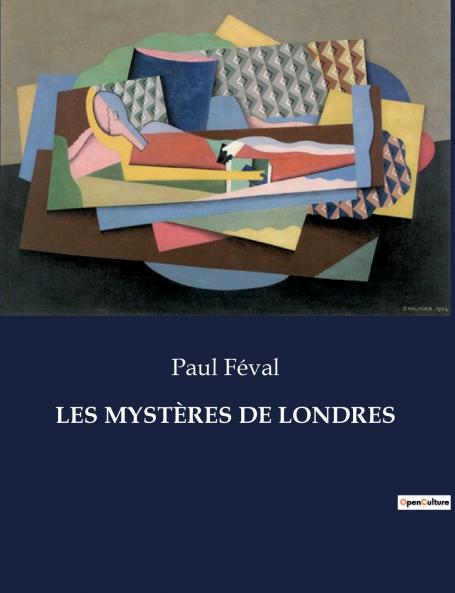 LES MYSTÈRES DE LONDRES