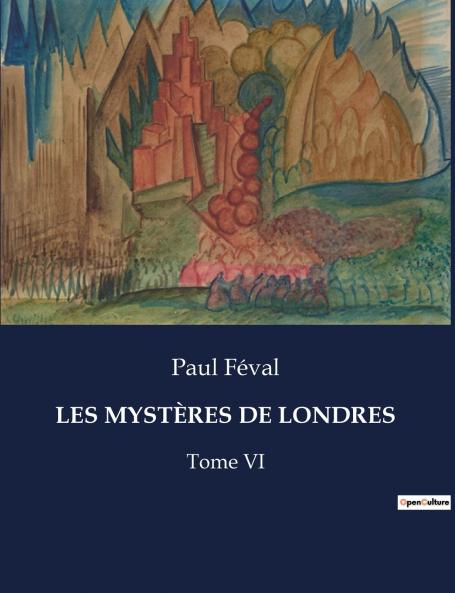 LES MYSTÈRES DE LONDRES