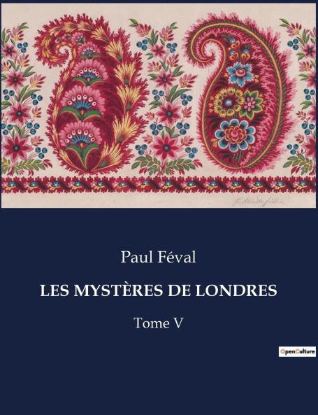 LES MYSTÈRES DE LONDRES