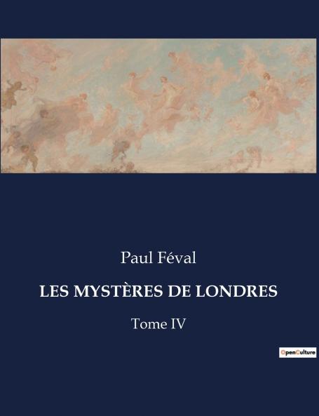 LES MYSTÈRES DE LONDRES