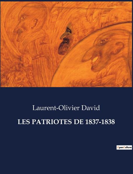 LES PATRIOTES DE 1837-1838