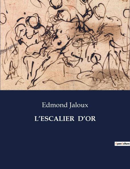L'ESCALIER  D'OR