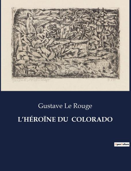 L'HÉROÏNE DU  COLORADO