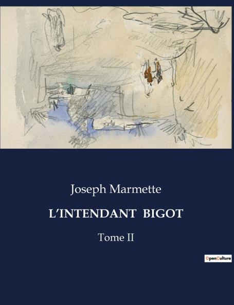 L'INTENDANT  BIGOT