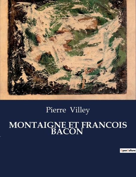 MONTAIGNE ET FRANCOIS BACON