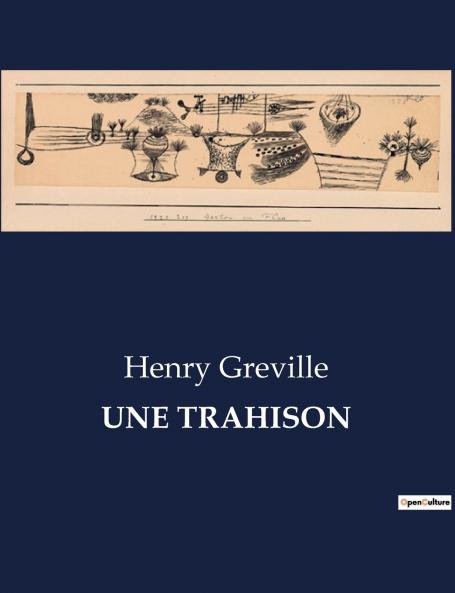 UNE TRAHISON
