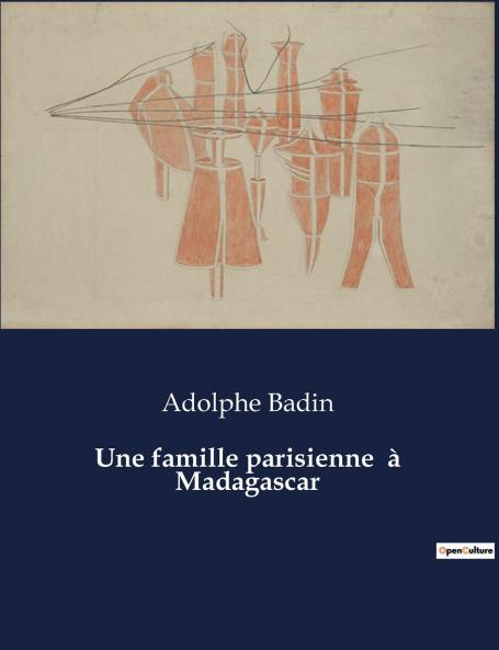 Une famille parisienne  à Madagascar