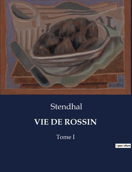 VIE DE ROSSIN