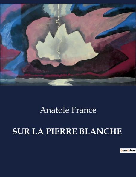 SUR LA PIERRE BLANCHE