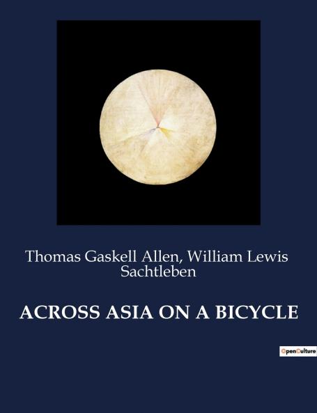 ACROSS ASIA ON A BICYCLE