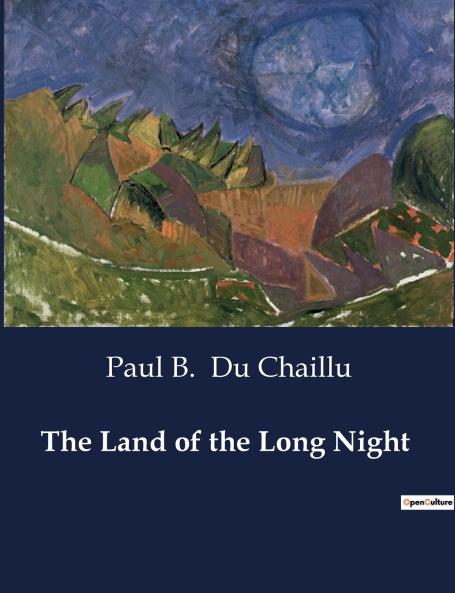 The Land of the Long Night