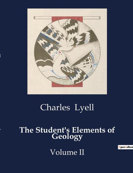 The Student's Elements of Geology