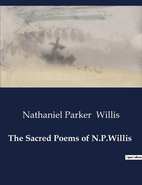 The Sacred Poems of N.P.Willis
