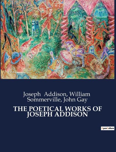 THE POETICAL WORKS OF JOSEPH ADDISON