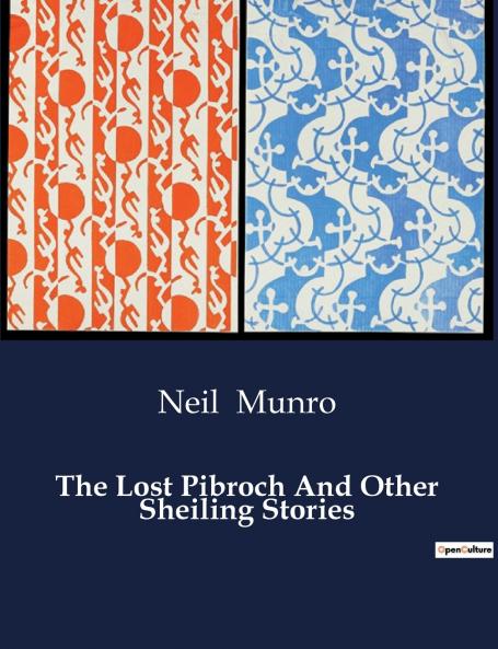 The Lost Pibroch And Other Sheiling Stories