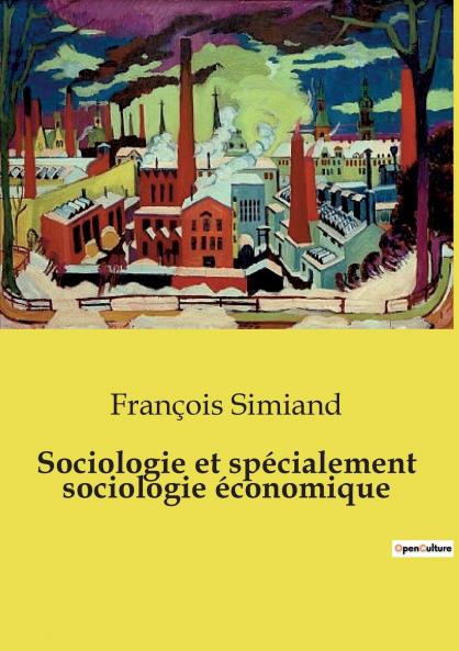 Sociologie et spécialement sociologie économique