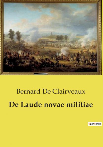 De Laude novae militiae