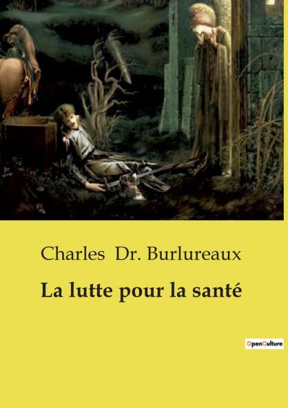 La lutte pour la santé