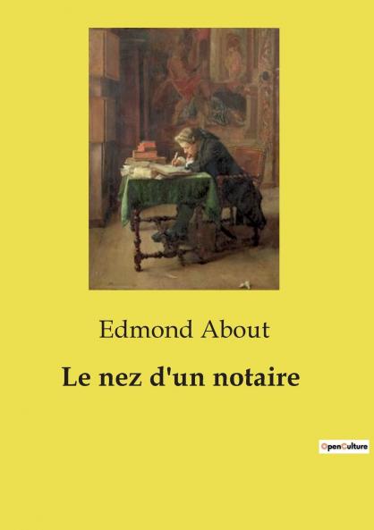 Le nez d'un notaire
