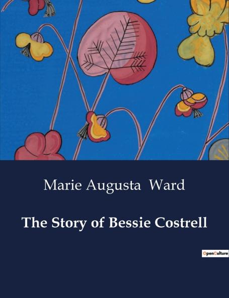 The Story of Bessie Costrell