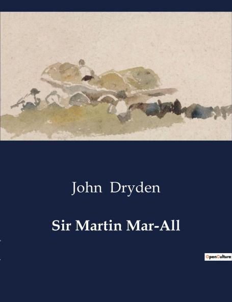 Sir Martin Mar-All