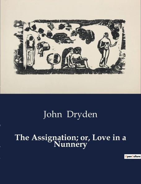 The Assignation; or Love in a Nunnery