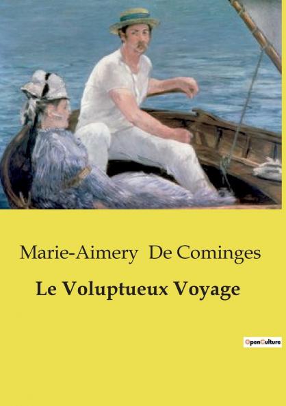 Le Voluptueux Voyage