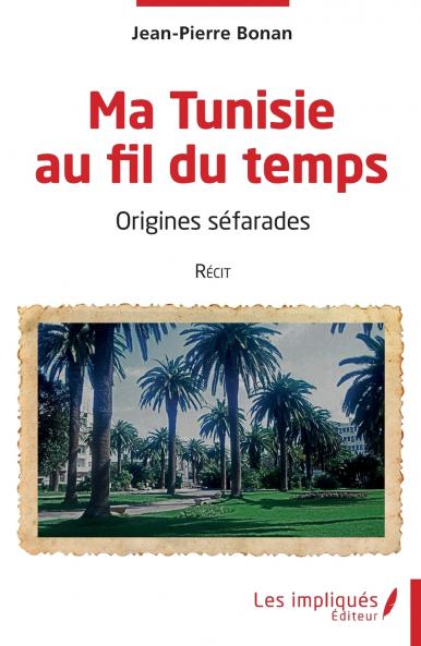 Ma Tunisie au fil du temps