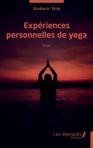 Expériences personnelles de yoga