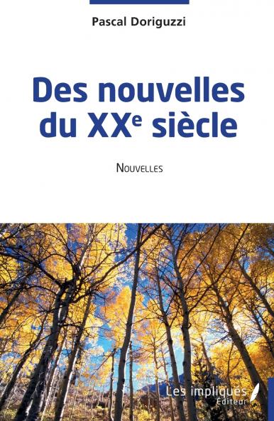 Des nouvelles du XXe siècle
