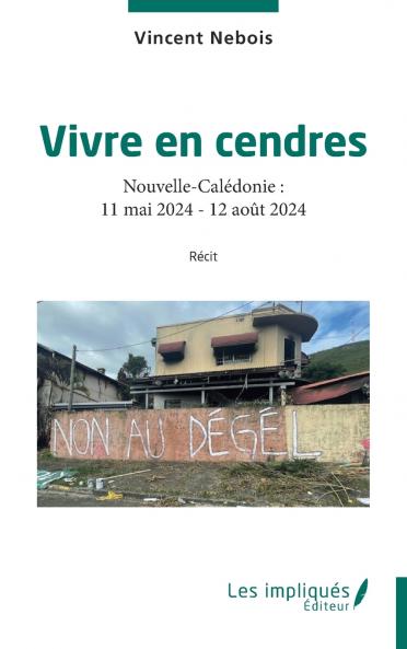 Vivre en cendres