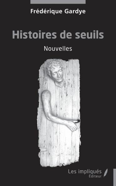 Histoires de seuils