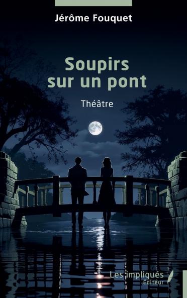 Soupirs sur un pont