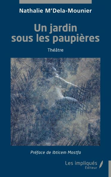 Un jardin sous les paupières