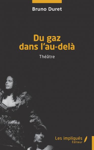 Du gaz dans l'au-delà