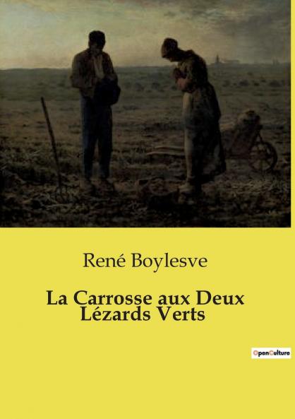 La Carrosse aux Deux Lézards Verts