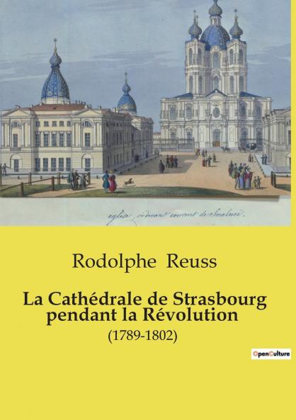 La Cathédrale de Strasbourg pendant la Révolution